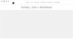 Desktop Screenshot of footballfoodandmotherhood.com