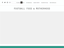 Tablet Screenshot of footballfoodandmotherhood.com